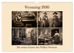 Cover-Bild zum Titel 'Wyoming 1890 (Wandkalender 2026 DIN A3 quer), CALVENDO Monatskalender' von 'Eva Ola Feix'