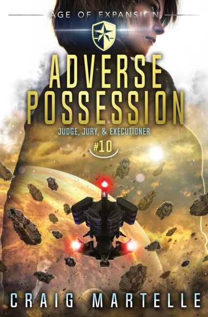 Adverse Possession - Craig Martelle, Michael Anderle