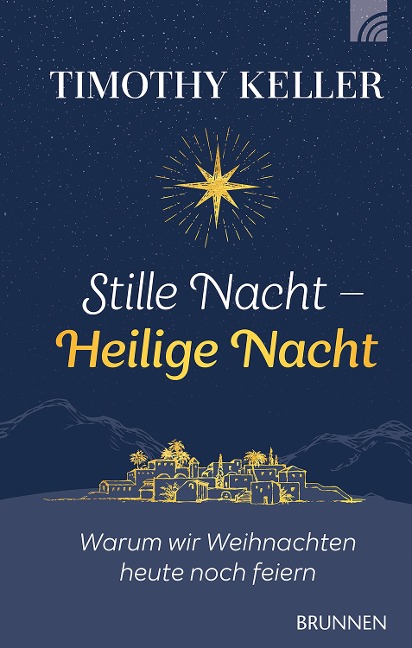 Stille Nacht - Heilige Nacht - Timothy Keller