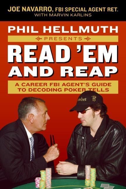 Phil Hellmuth Presents Read 'Em and Reap - Joe Navarro, Marvin Karlins, Phil Hellmuth