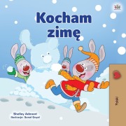Cover-Bild zum Titel 'I Love Winter (Polish Children's Book)' von 'Shelley Admont, Kidkiddos Books'