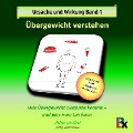 Cover-Bild zum Titel 'Ursache und Wirkung - Band 1: Übergewicht verstehen' von 'Michael von Känel'