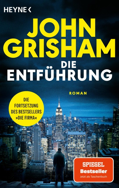 Die Entführung - John Grisham