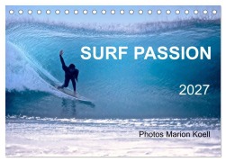 Cover-Bild zum Titel 'SURF PASSION 2027 Photos von Marion Koell (Tischkalender 2027 DIN A5 quer), CALVENDO Monatskalender' von 'Marion Koell'
