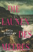 Cover-Bild zum Titel 'Die Launen des Meeres' von 'Shea Ernshaw'