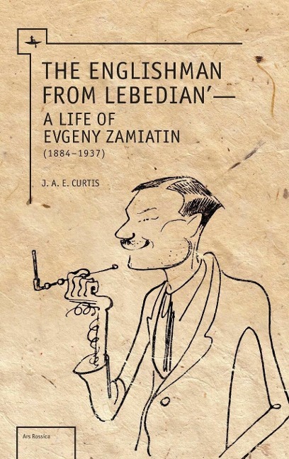The Englishman from Lebedian - J. A. E. Curtis