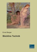 Cover-Bild zum Titel 'Böcklins Technik' von 'Ernst Berger'