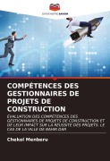 Cover-Bild zum Titel 'COMPÉTENCES DES GESTIONNAIRES DE PROJETS DE CONSTRUCTION' von 'Chekol Menberu'