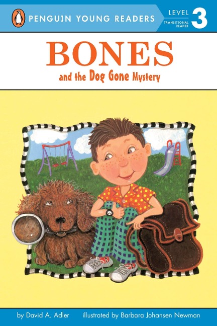 Bones and the Dog Gone Mystery - David A Adler