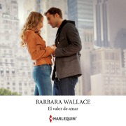 Cover-Bild zum Titel 'El valor de amar' von 'Barbara Wallace'