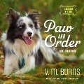 Paw and Order - V. M. Burns