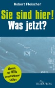 Cover-Bild zum Titel 'Sie sind hier! Was jetzt?' von 'Robert Fleischer'