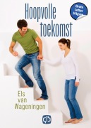 Cover-Bild zum Titel 'Hoopvolle toekomst' von 'Els van Wageningen'