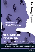 Cover-Bild zum Titel 'Psychology Express: Occupational Psychology' von 'Catherine Steele, Kazia Solowiej, Ann Bicknell, Holly Sands'