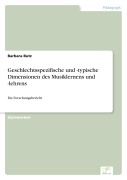 Cover-Bild zum Titel 'Geschlechtsspezifische und -typische Dimensionen des Musiklernens und -lehrens' von 'Barbara Butz'