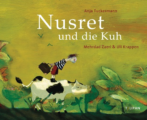 Nusret und die Kuh - Anja Tuckermann
