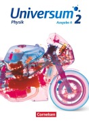 Cover-Bild zum Titel 'Universum Physik Band 2 - Gymnasium - Ausgabe A - Schülerbuch' von 'Ana Alboteanu-Schirner, Benedict Bogenberger, Ruben Brand, Ralf Buric, Christian Burisch'