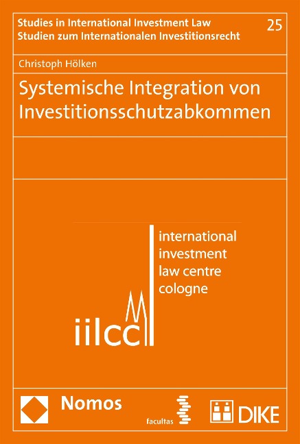 Systemische Integration von Investitionsschutzabkommen - Christoph Hölken