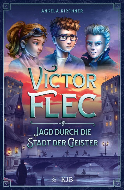 Victor Flec - Jagd durch die Stadt der Geister - Angela Kirchner