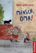 Cover-Bild zum Titel 'Mensch, Oma!' von 'Bärbel Kempf-Luley'