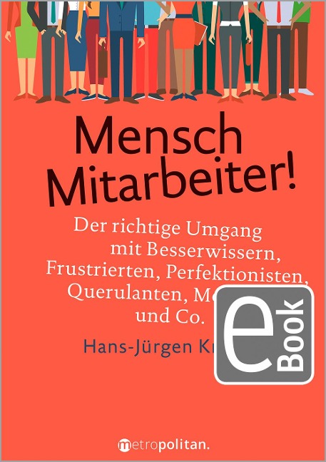 Mensch Mitarbeiter! - Hans-Jürgen Kratz