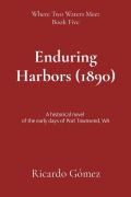 Cover-Bild zum Titel 'Enduring Harbors (1890)' von 'Ricardo Gomez'