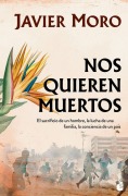 Cover-Bild zum Titel 'Nos quieren muertos' von 'Javier Moro'