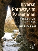 Cover-Bild zum Titel 'Diverse Pathways to Parenthood' von 'Damien Riggs'