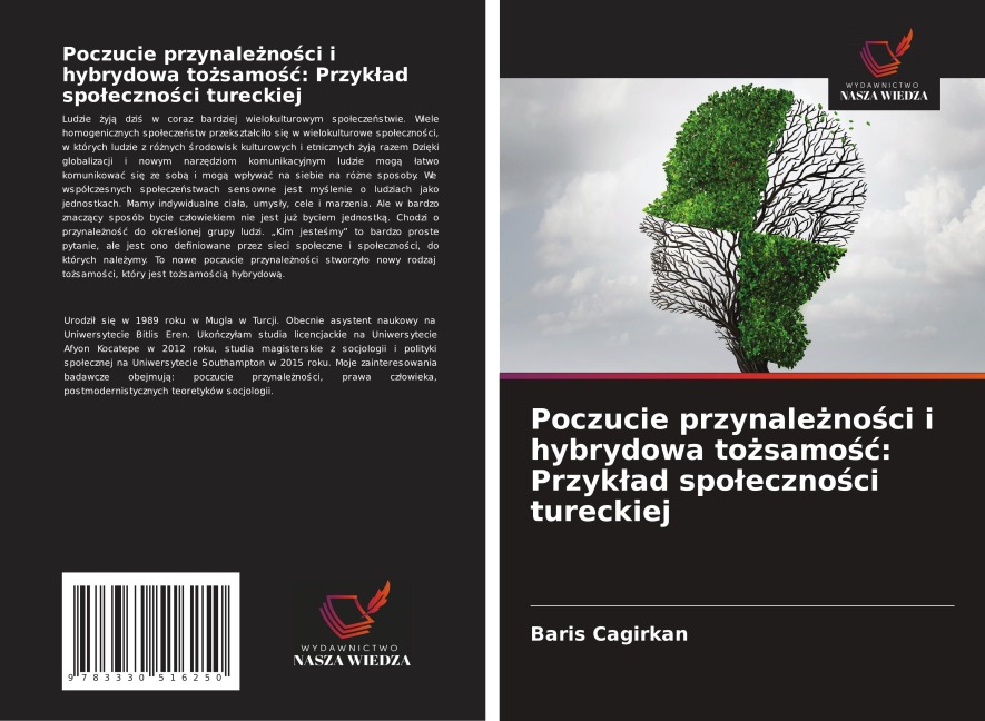 Poczucie przynale¿no¿ci i hybrydowa to¿samo¿¿: Przyk¿ad spo¿eczno¿ci tureckiej - Baris Cagirkan