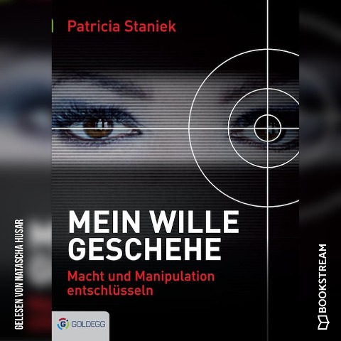 Mein Wille geschehe - Patricia Staniek