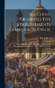Cover-Bild zum Titel 'Les Codes Criminels Des Établissements Français De L'inde' von ''