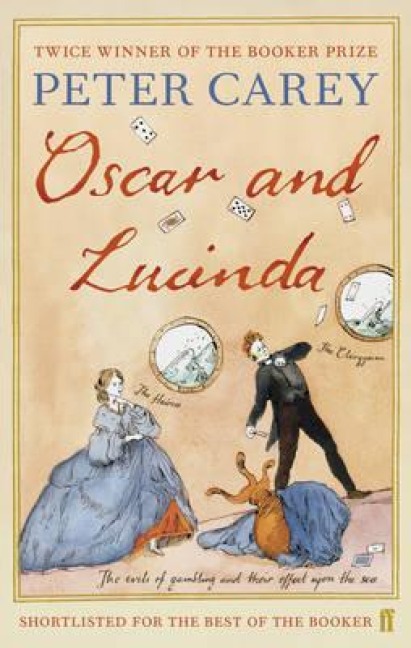 Oscar and Lucinda - Peter Carey
