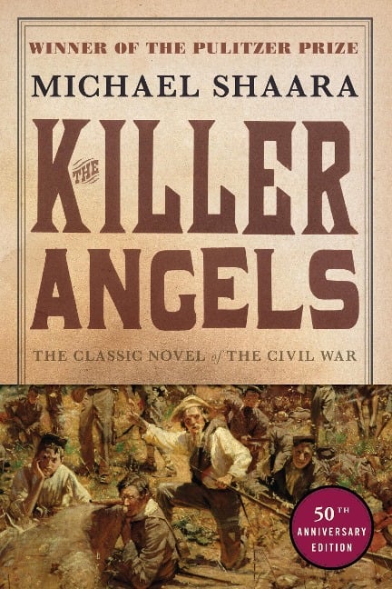 The Killer Angels - Michael Shaara