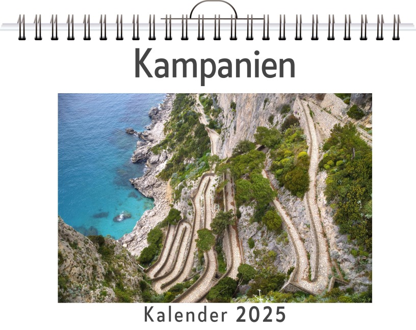 Kampanien - (Wandkalender 2025, Kalender DIN A4 quer, Monatskalender im Querformat mit Kalendarium, das perfekte Geschenk) - Ben Hoffmann