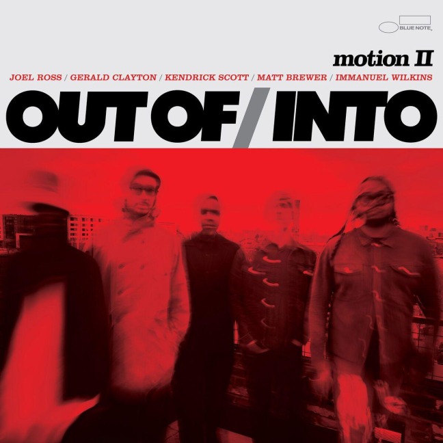 motion II - Out Of, Into