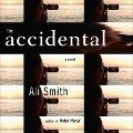 Cover-Bild zum Titel 'The Accidental Lib/E' von 'Ali Smith'