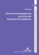 Cover-Bild zum Titel 'Informationsmanagement aus Sicht der Betriebswirtschaftslehre' von 'Dirk Beier'