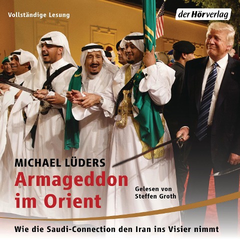 Armageddon im Orient - Michael Lüders