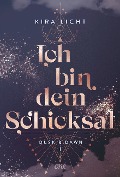 Cover-Bild zum Titel 'Ich bin dein Schicksal' von 'Kira Licht'
