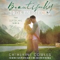 Beautifully Broken Pieces Lib/E - Catherine Cowles