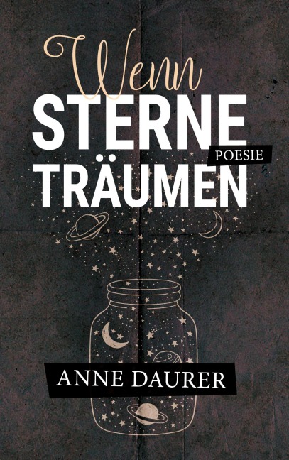 Wenn Sterne träumen - Anne Daurer