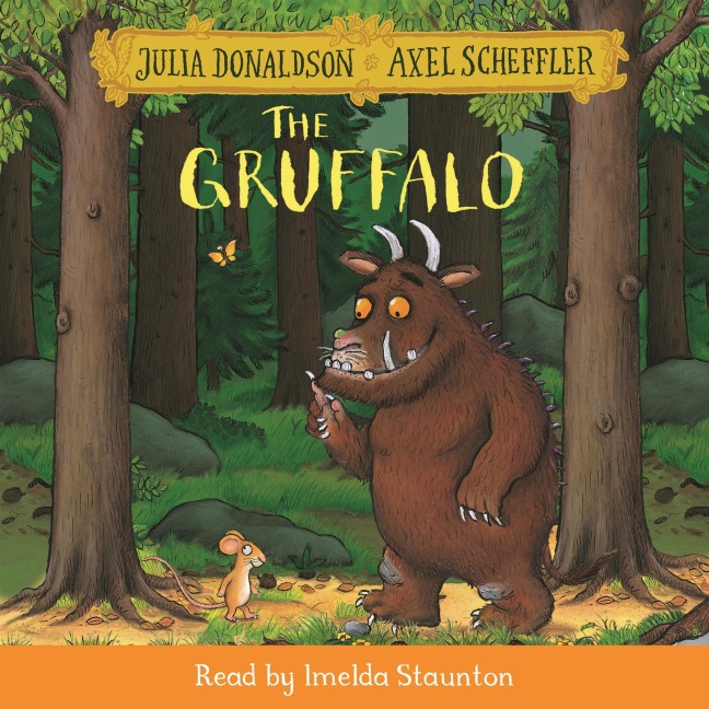The Gruffalo - Julia Donaldson