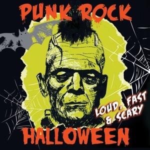 Punk Rock Halloween - Loud,Fast & Scary - Various Artists