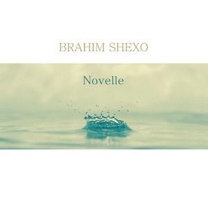 Novelle - Brahim Shexo