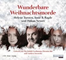 Wunderbare Weihnachtsmorde - Håkan Nesser, Anne B. Ragde, Helene Tursten