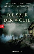 Cover-Bild zum Titel 'Die Spur der Wölfe' von 'Francesco Guccini, Loriano Macchiavelli'