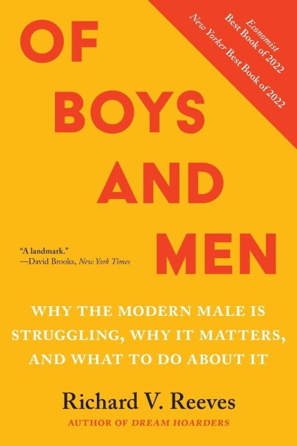 Of Boys and Men - Richard V Reeves