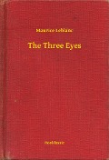 The Three Eyes - Maurice Leblanc