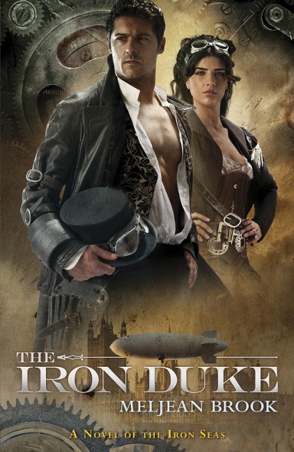 The Iron Duke - Meljean Brook