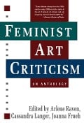 Cover-Bild zum Titel 'Feminist Art Criticism' von 'Arlene Raven'